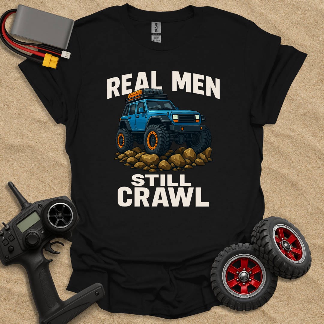 Printify T-Shirt Black / S Real Men Still Crawl - Color T-Shirt