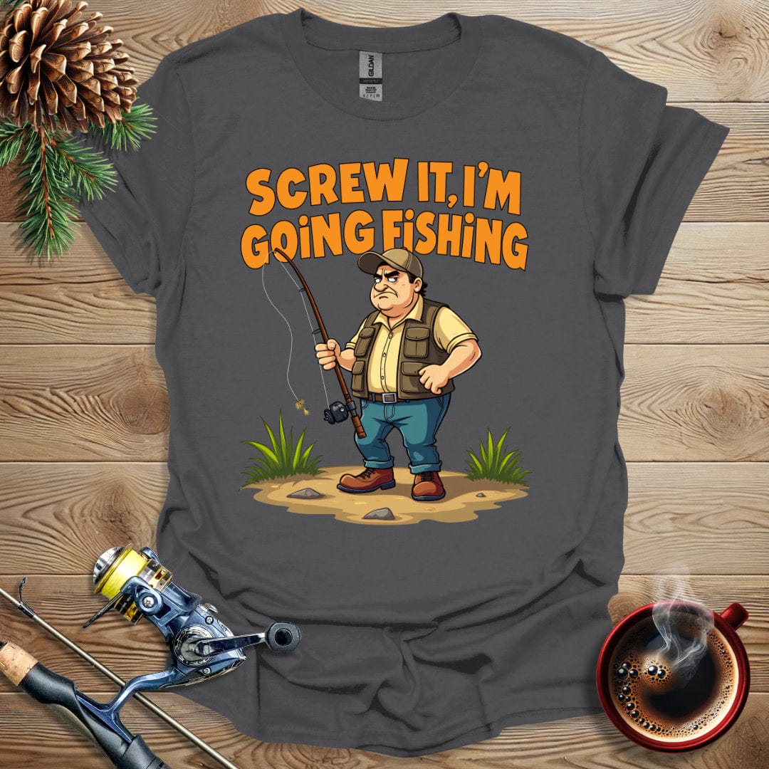 Printify T-Shirt Charcoal / S Screw It I'm Going Fishing T-Shirt