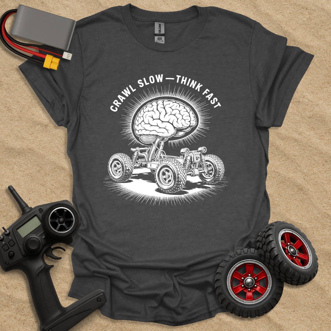 Printify T-Shirt Crawl Slow - Think Fast T-Shirt