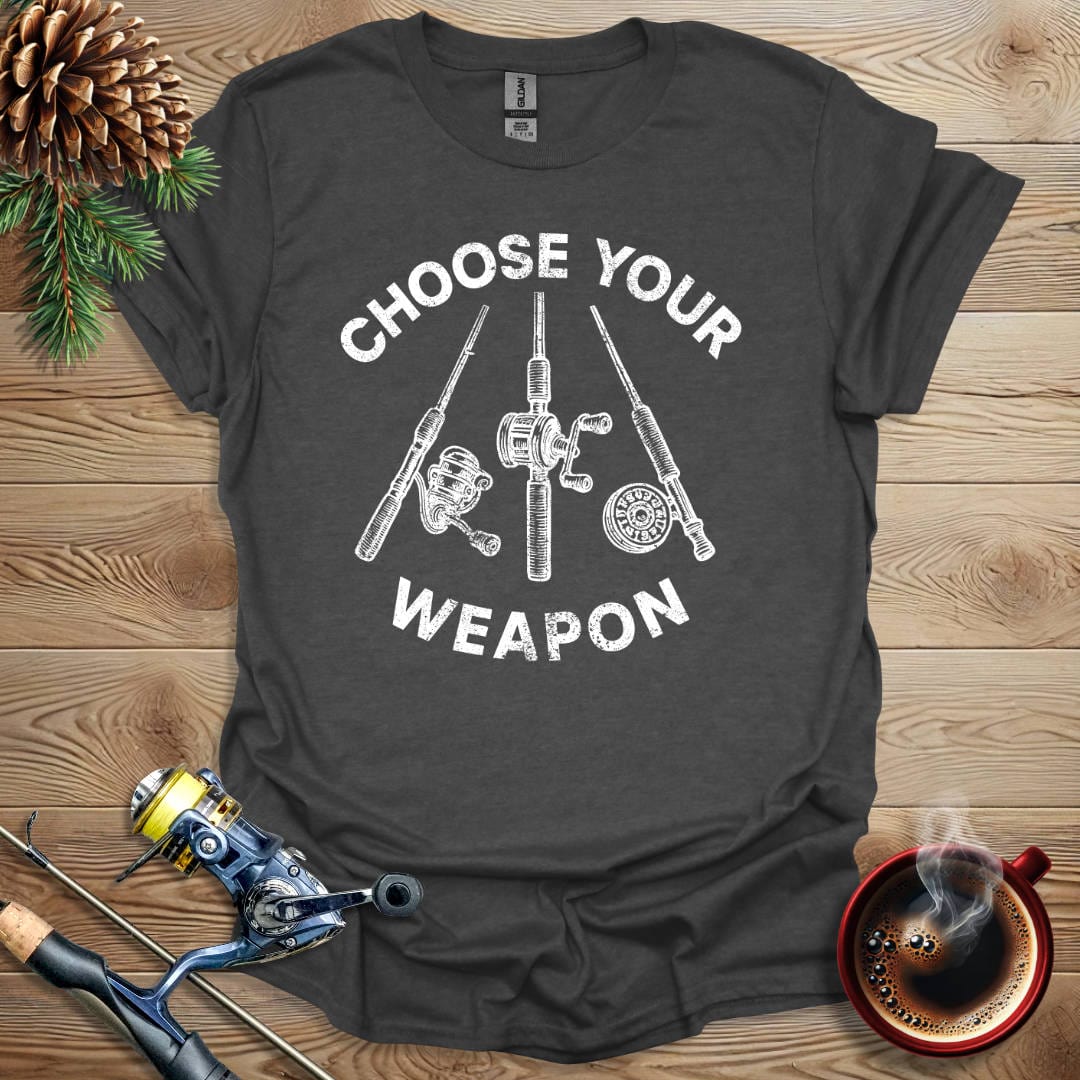Printify T-Shirt Dark Heather / S Choose Your Weapon T-Shirt