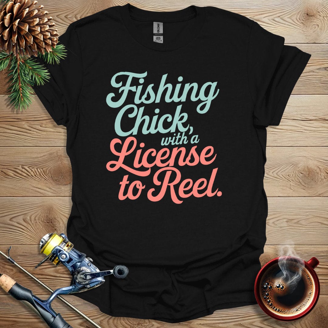 Printify T-Shirt Fishing Chick With A License to Reel T-Shirt