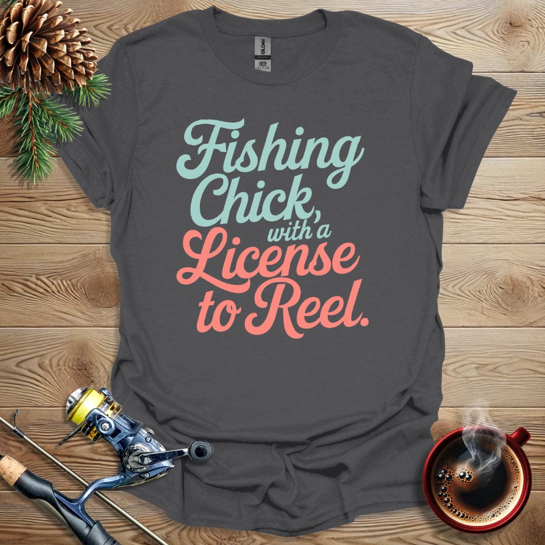 Printify T-Shirt Fishing Chick With A License to Reel T-Shirt