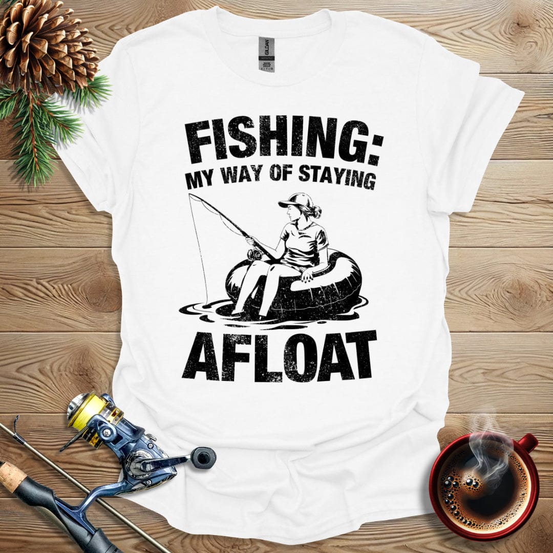 Printify T-Shirt Fishing: My Way of Staying Afloat - Women T-Shirt