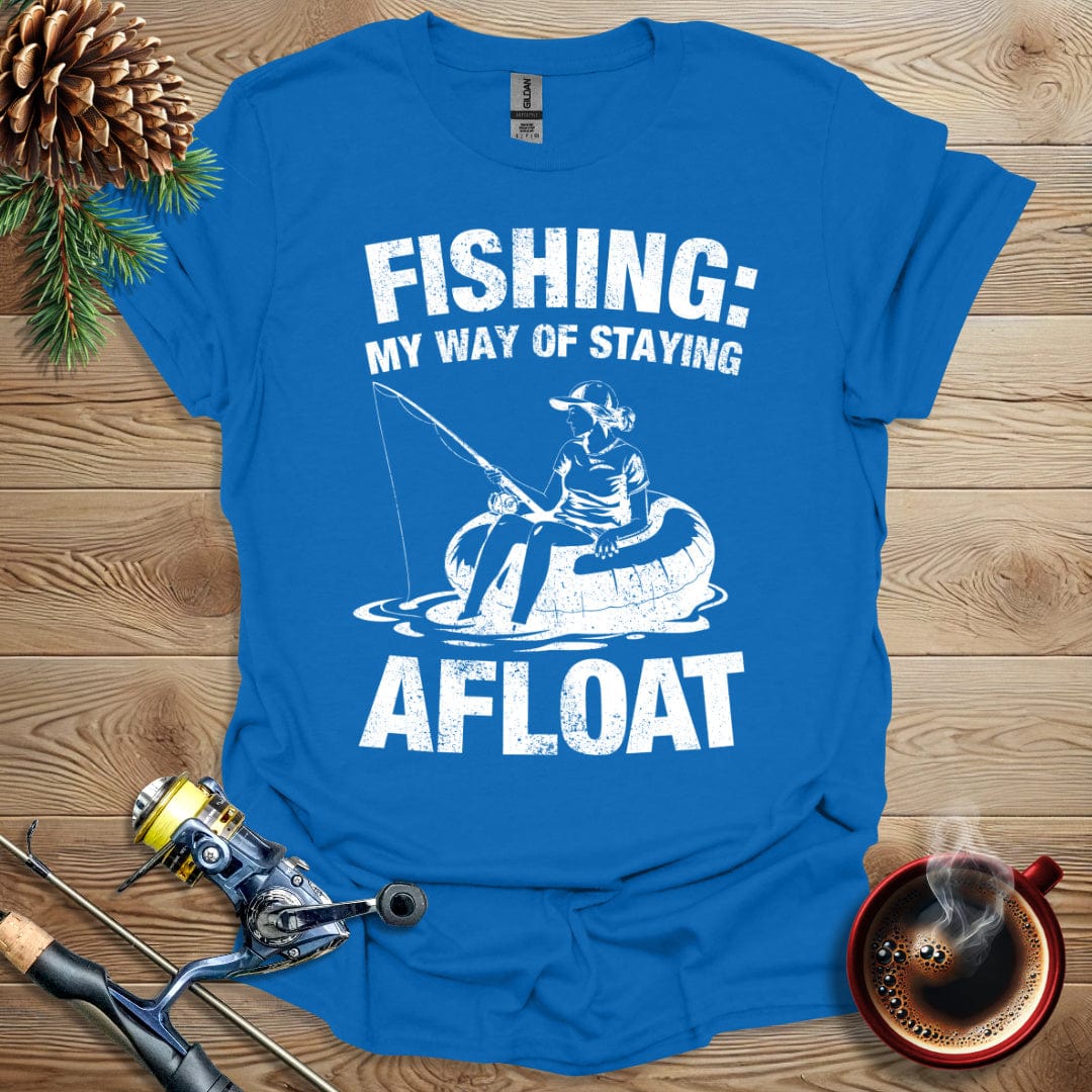 Printify T-Shirt Fishing: My Way of Staying Afloat - Women T-Shirt