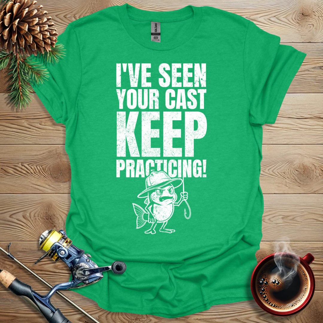 Printify T-Shirt Heather Irish Green / S I've Seen Your Cast T-Shirt