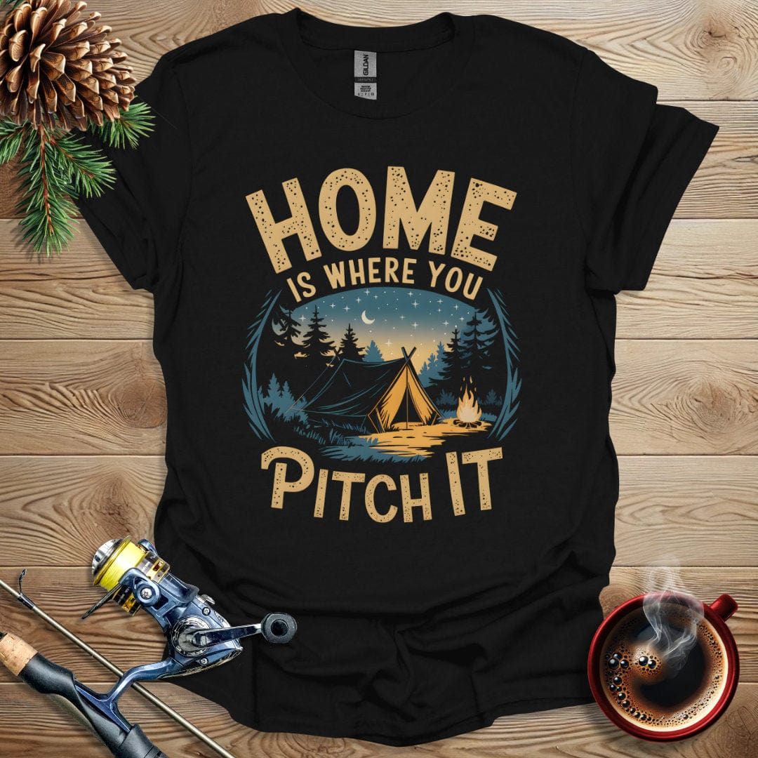 Printify T-Shirt Home Is Where You Pitch It T-Shirt