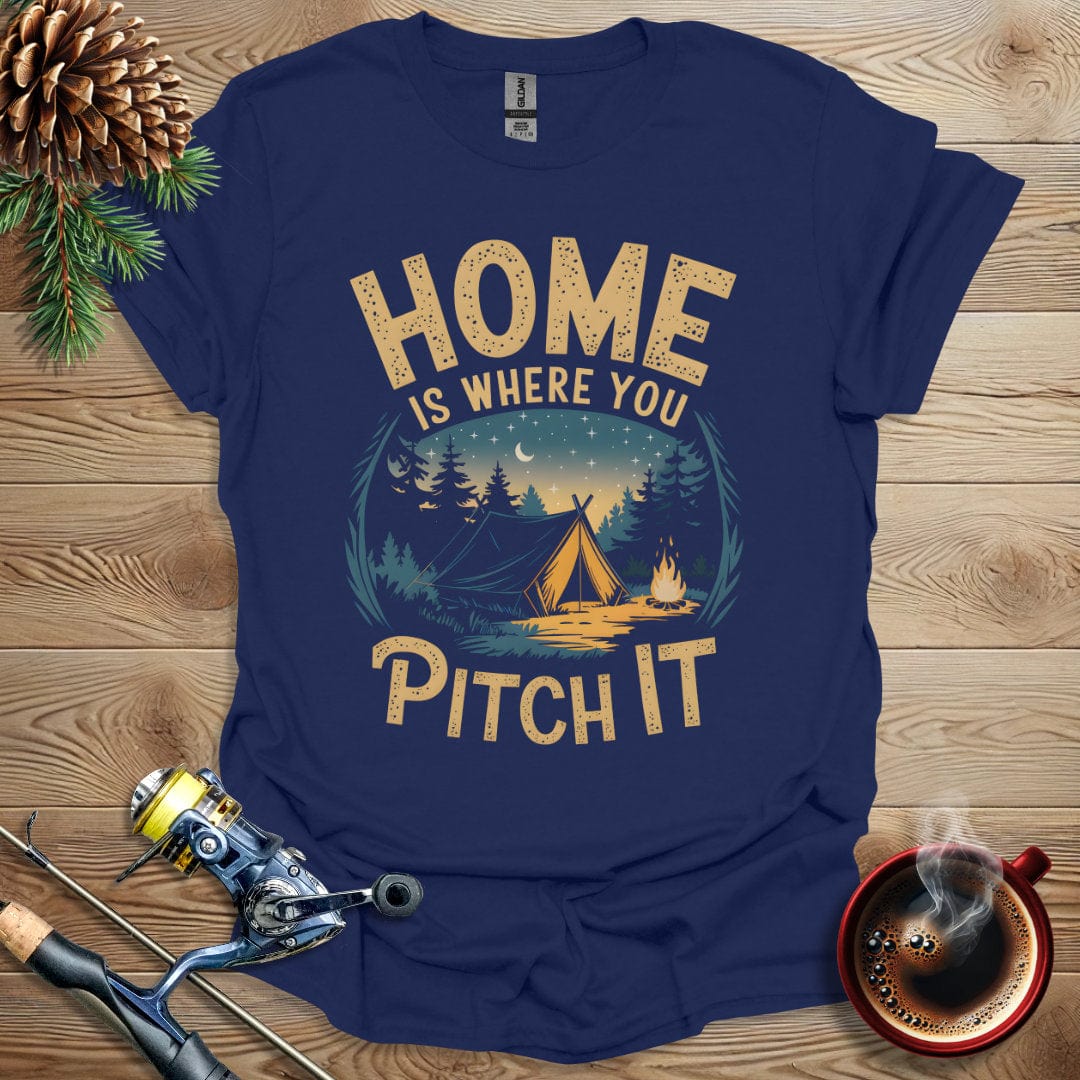 Printify T-Shirt Home Is Where You Pitch It T-Shirt