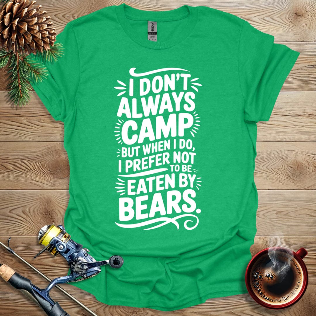 Printify T-Shirt I Don't Always Camp T-Shirt