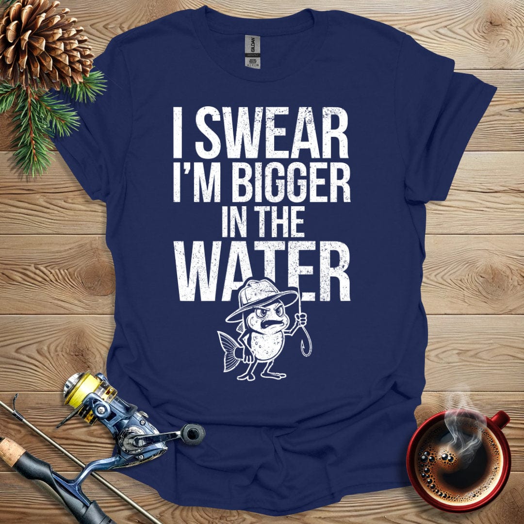 Printify T-Shirt I Swear I'm Bigger in the Water T-Shirt