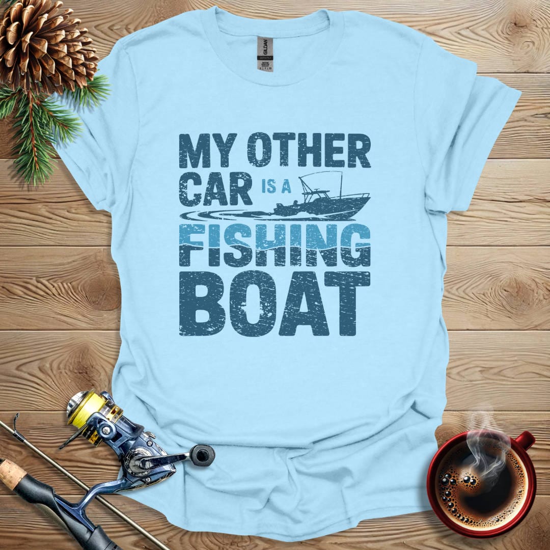 Printify T-Shirt Light Blue / S My Other Car Is A Fishing Boat T-Shirt