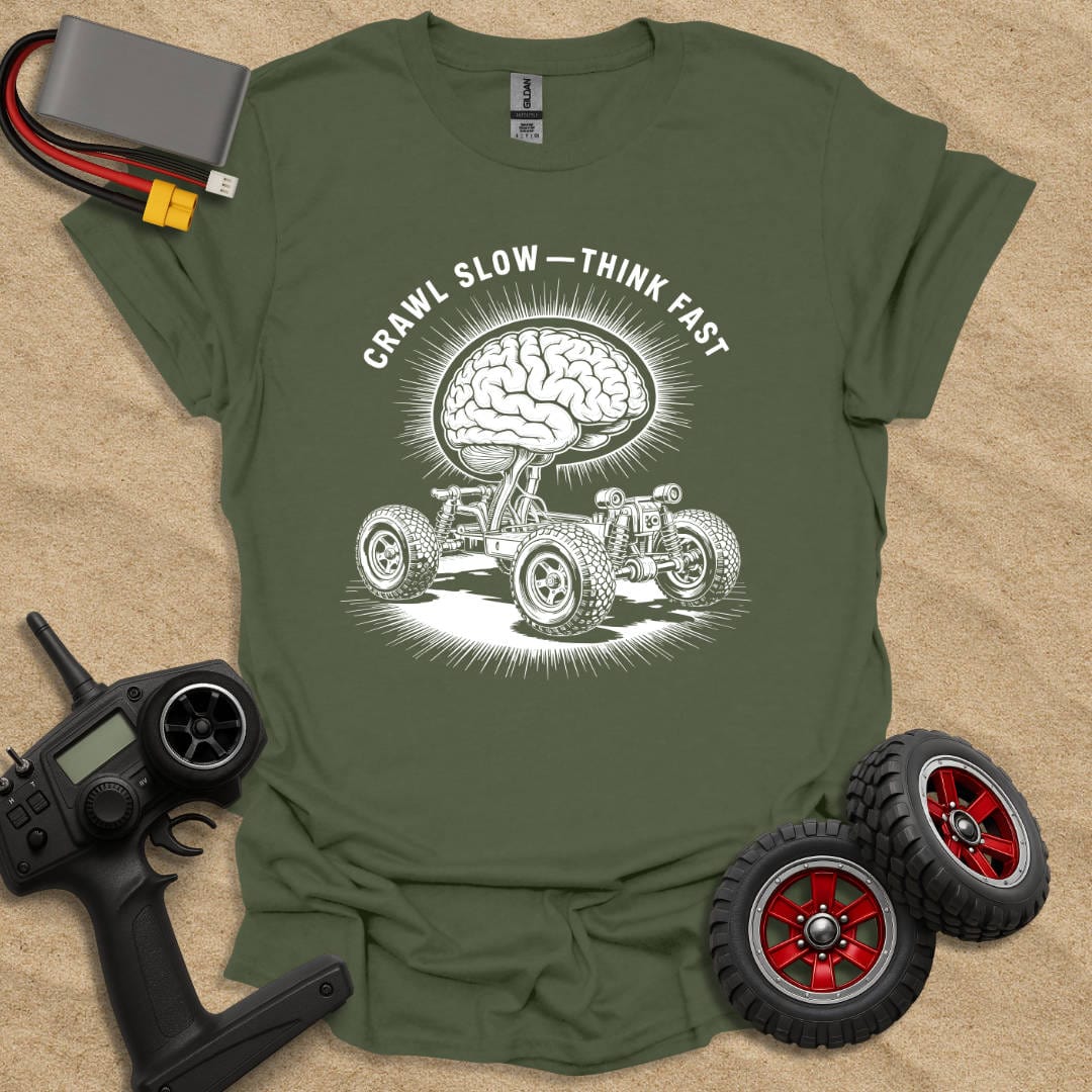 Printify T-Shirt Military Green / S Crawl Slow - Think Fast T-Shirt