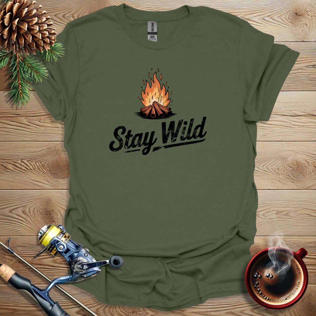 Printify T-Shirt Military Green / S Stay Wild - Fire T-Shirt