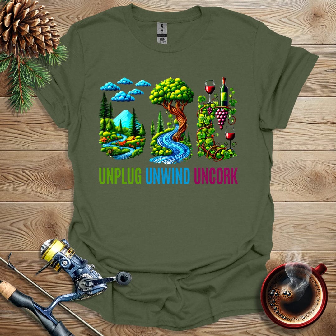 Printify T-Shirt Military Green / S Unplug Unwind Uncork T-Shirt