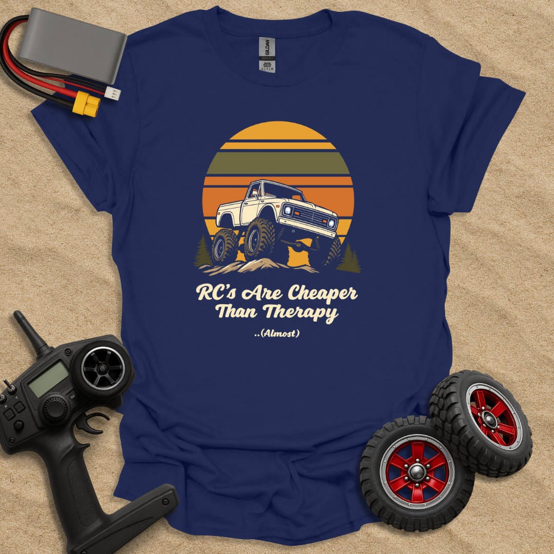 Printify T-Shirt Navy / S RC's Are Cheaper Than Therapy - Almost T-Shirt