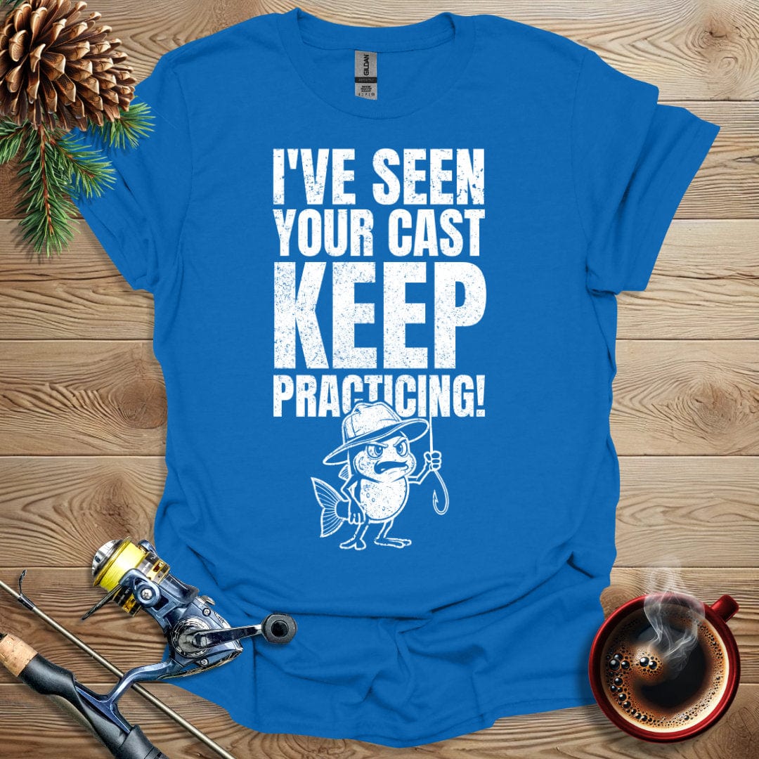 Printify T-Shirt Royal / S I've Seen Your Cast T-Shirt