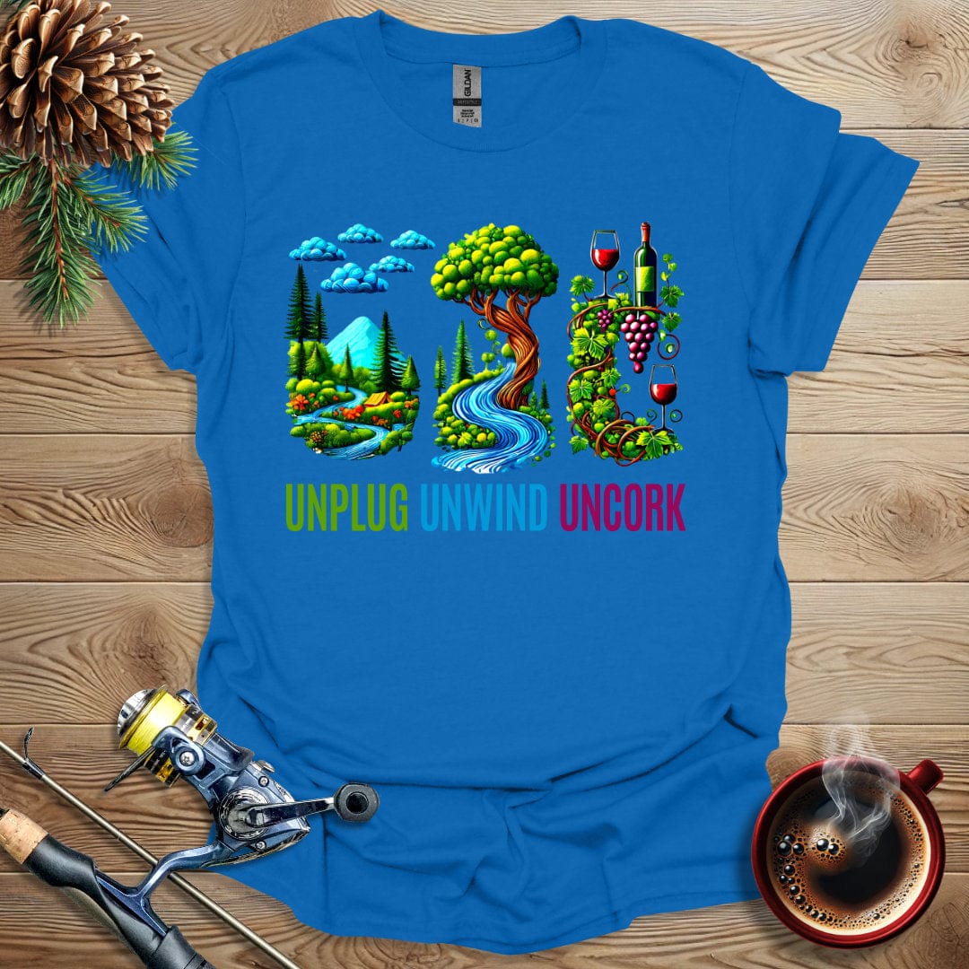 Printify T-Shirt Royal / S Unplug Unwind Uncork T-Shirt