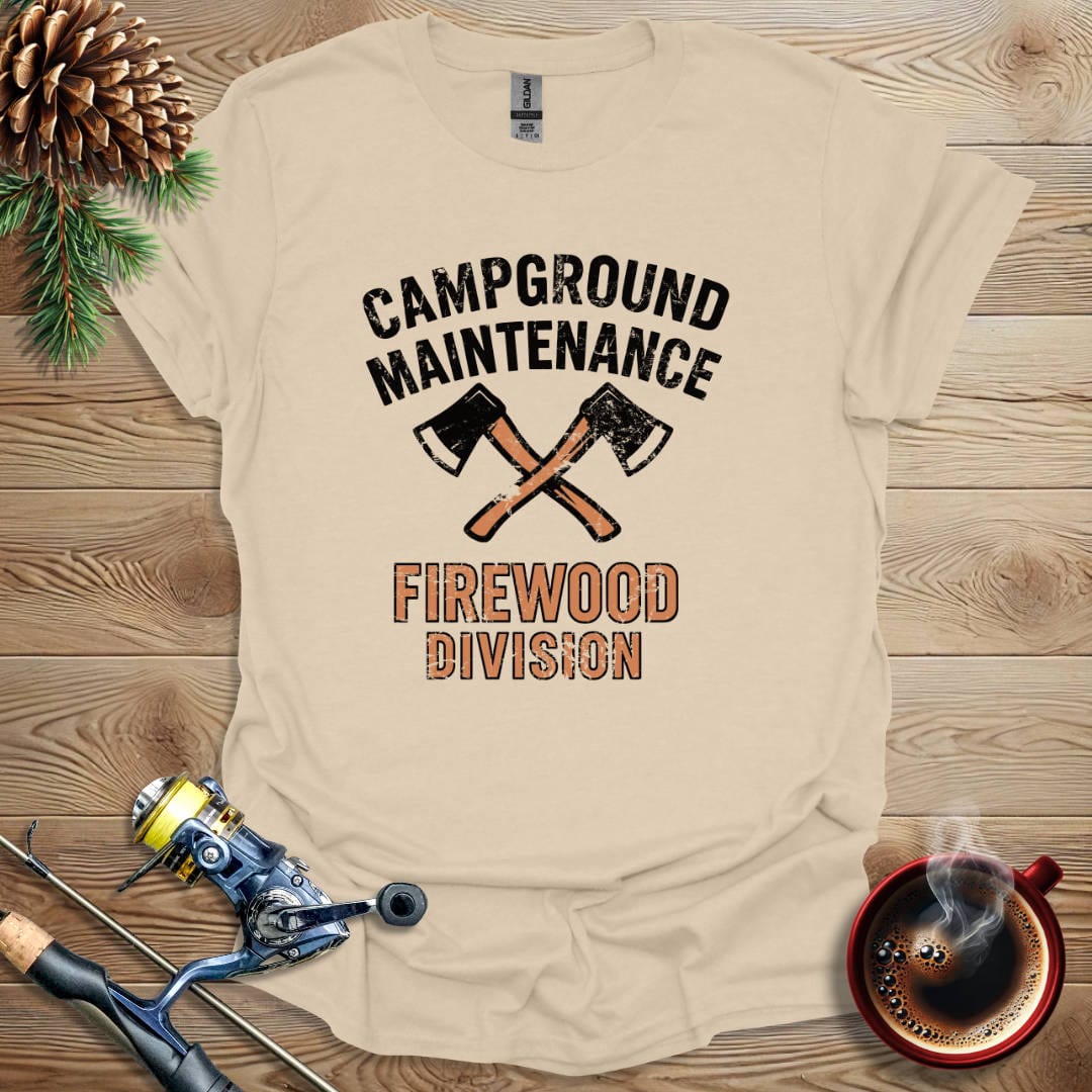 Printify T-Shirt Sand / S Campground Maintenance - Firewood Division T-Shirt