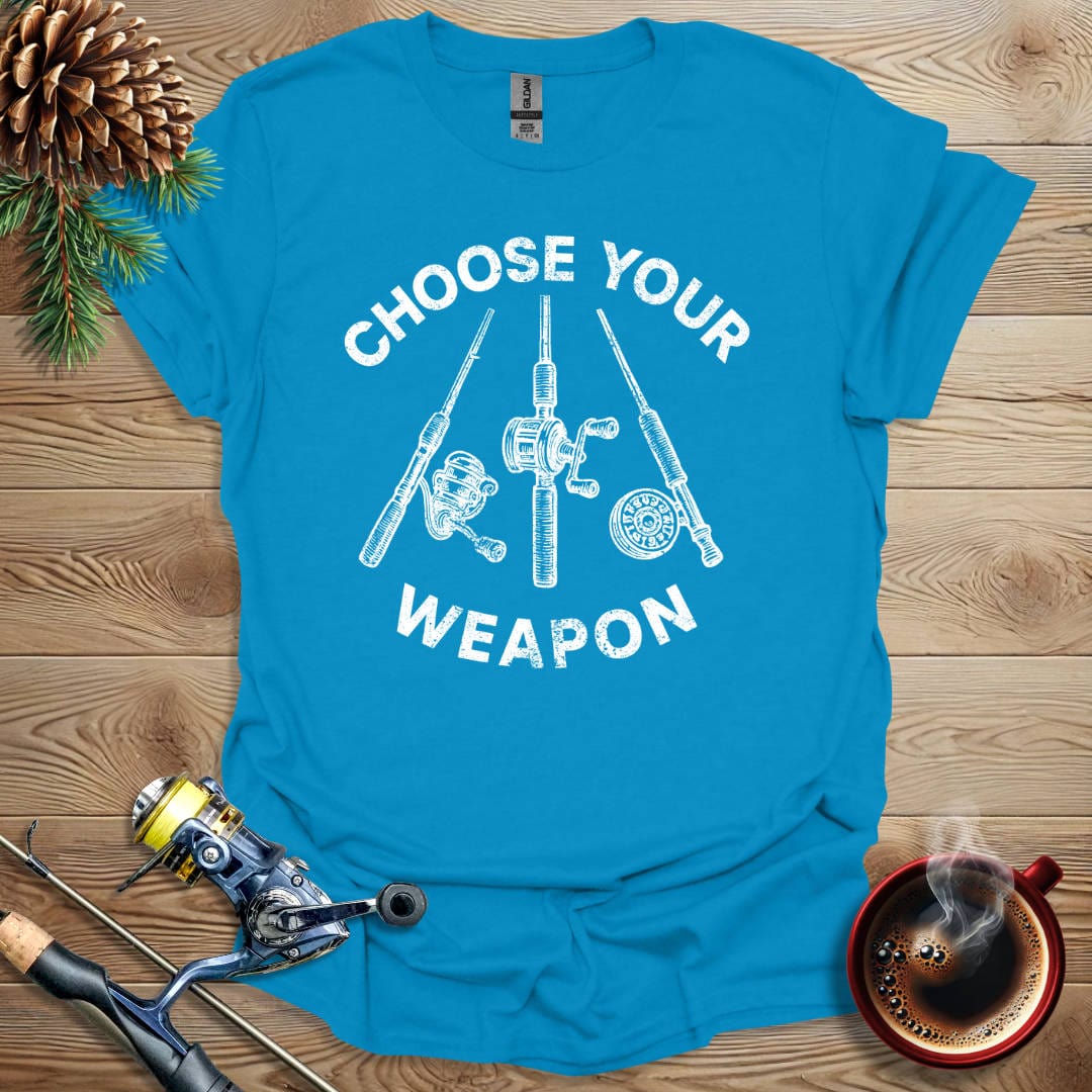 Printify T-Shirt Sapphire / S Choose Your Weapon T-Shirt