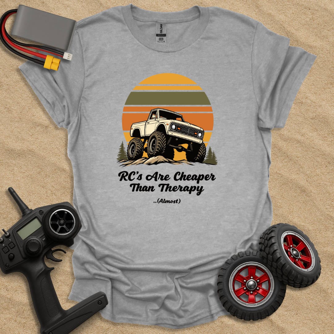 Printify T-Shirt Sport Grey / S RC's Are Cheaper Than Therapy - Almost T-Shirt
