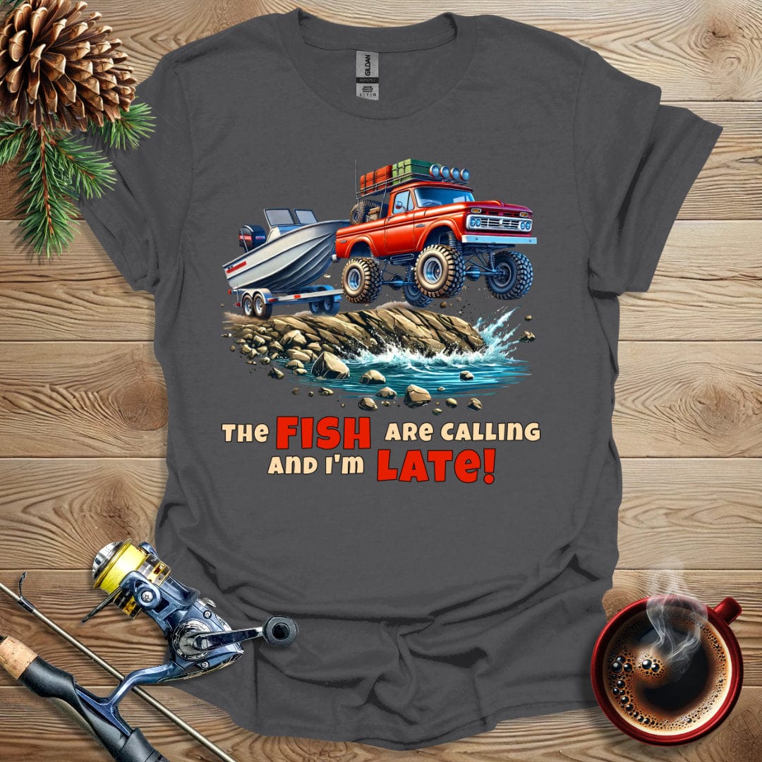 Printify T-Shirt The Fish Are Calling And I'm Late T-Shirt