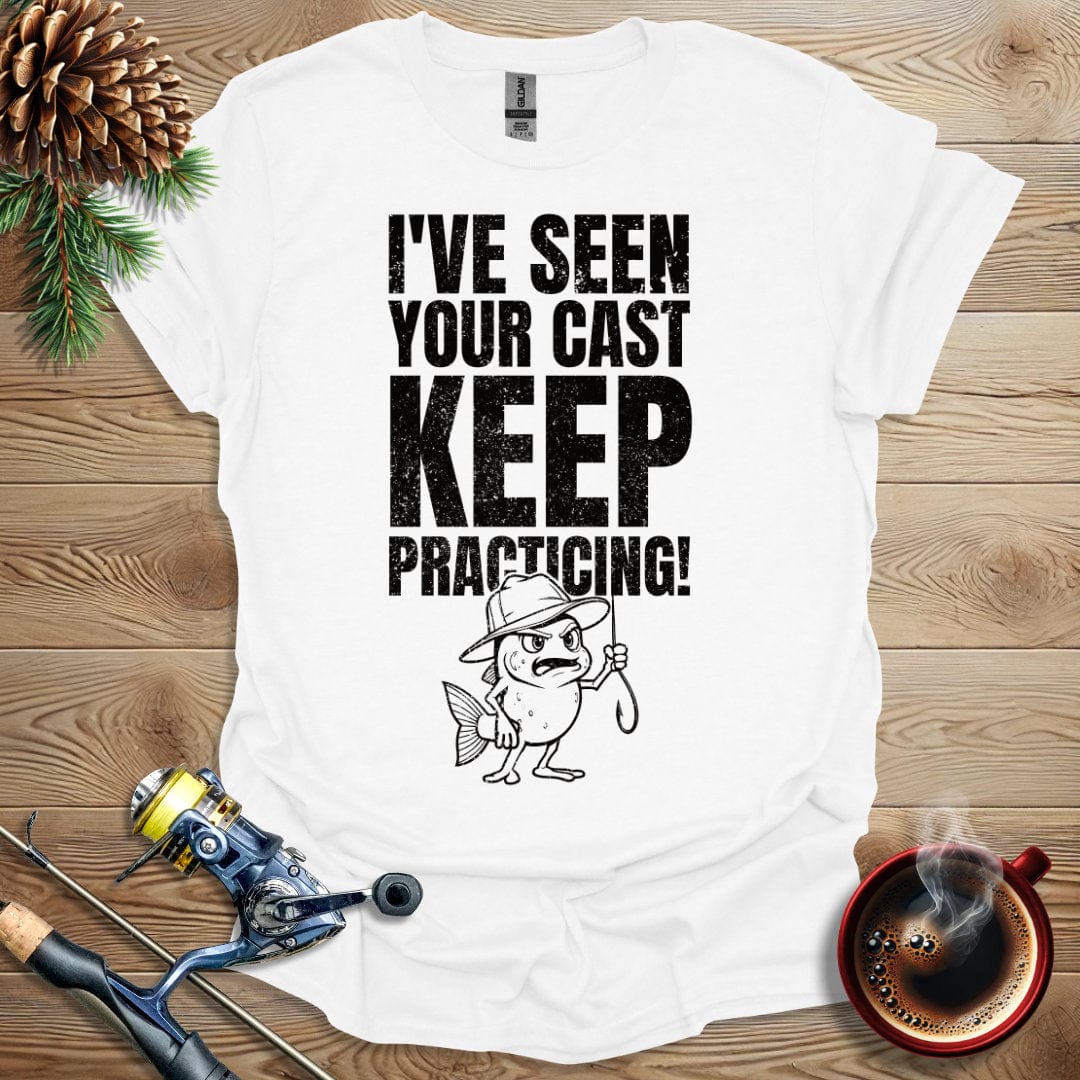 Printify T-Shirt White / S I've Seen Your Cast T-Shirt