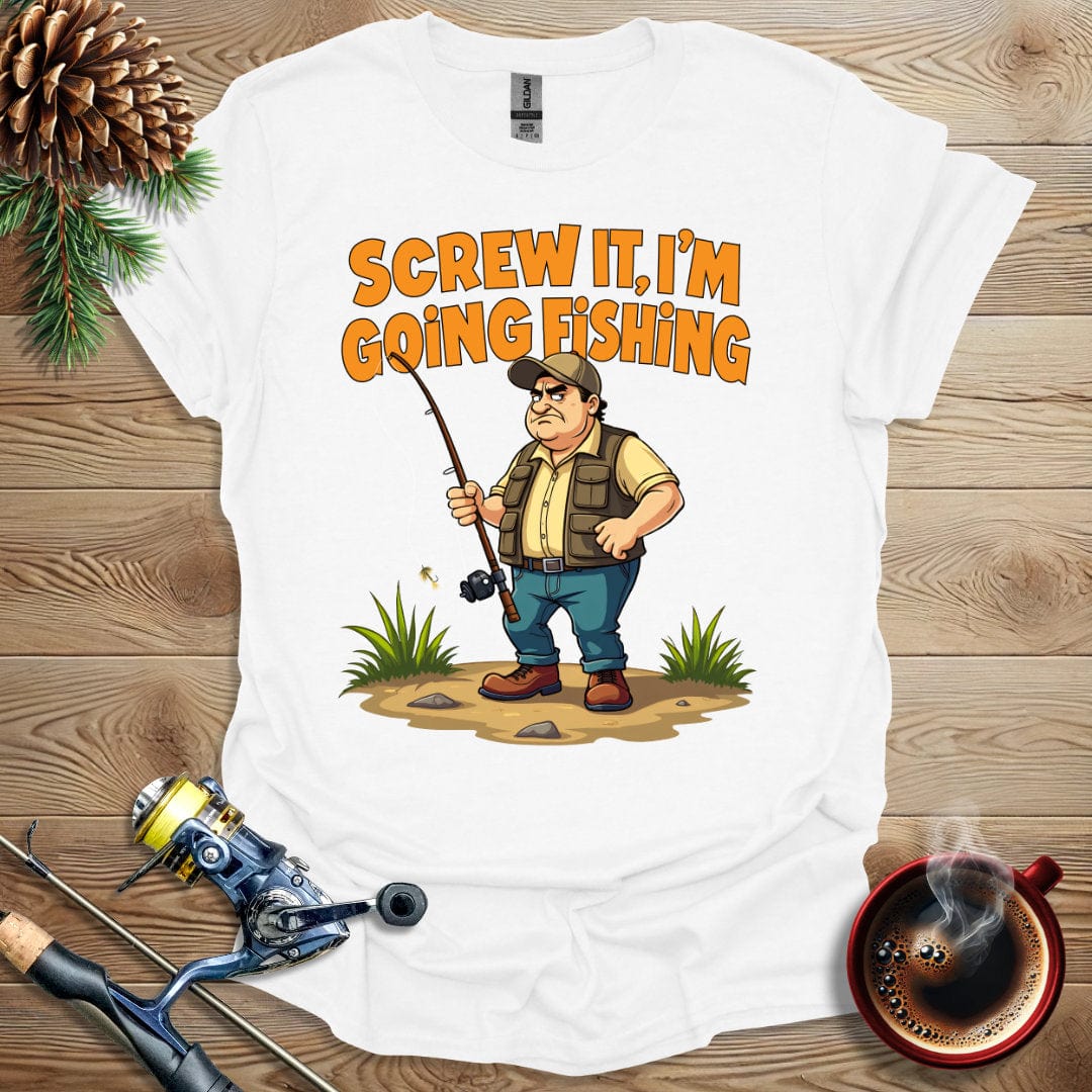 Printify T-Shirt White / S Screw It I'm Going Fishing T-Shirt