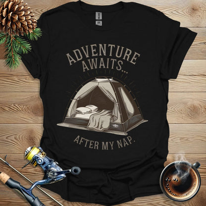 Printify T-Shirt Adventure Awaits After My Nap T-Shirt