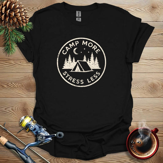 Printify T-Shirt Black / S Camp More Stress Less T-Shirt