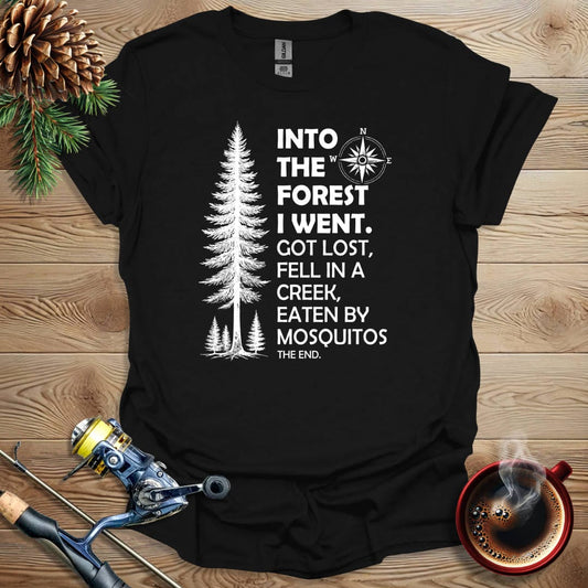 Printify T-Shirt Black / S Into The Forest I Went T-Shirt