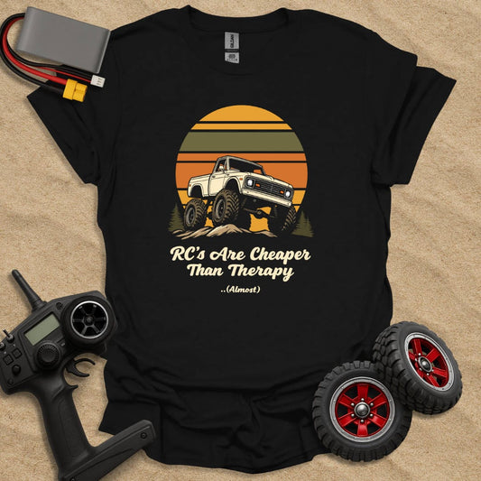 Printify T-Shirt Black / S RC's Are Cheaper Than Therapy - Almost T-Shirt