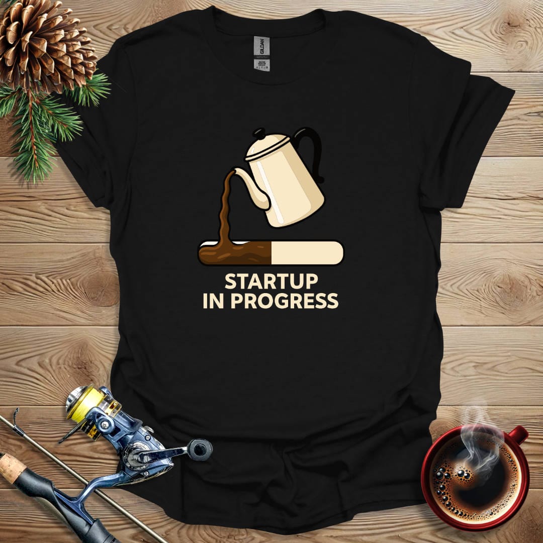 Printify T-Shirt Black / S Startup In Progress T-Shirt