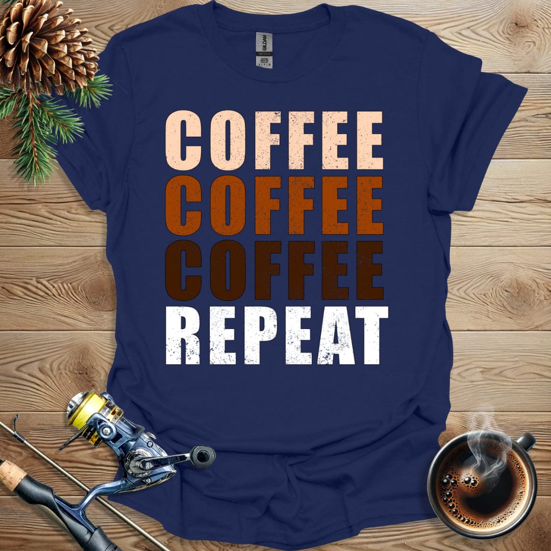 Printify T-Shirt Coffee Coffee Coffee Repeat T-Shirt