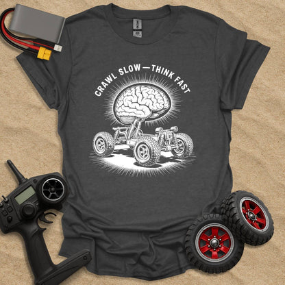 Printify T-Shirt Crawl Slow - Think Fast T-Shirt