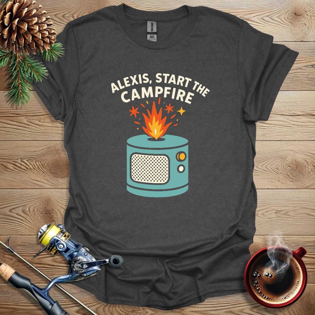 Printify T-Shirt Dark Heather / S Alexis, Start The Campfire T-Shirt