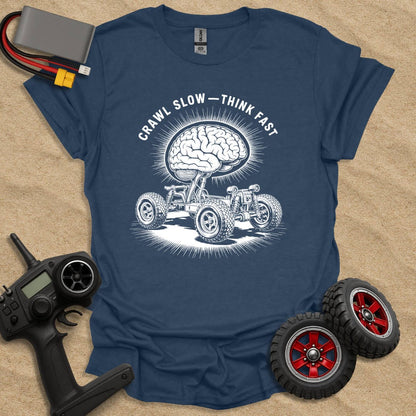 Printify T-Shirt Dark Heather / S Crawl Slow - Think Fast T-Shirt