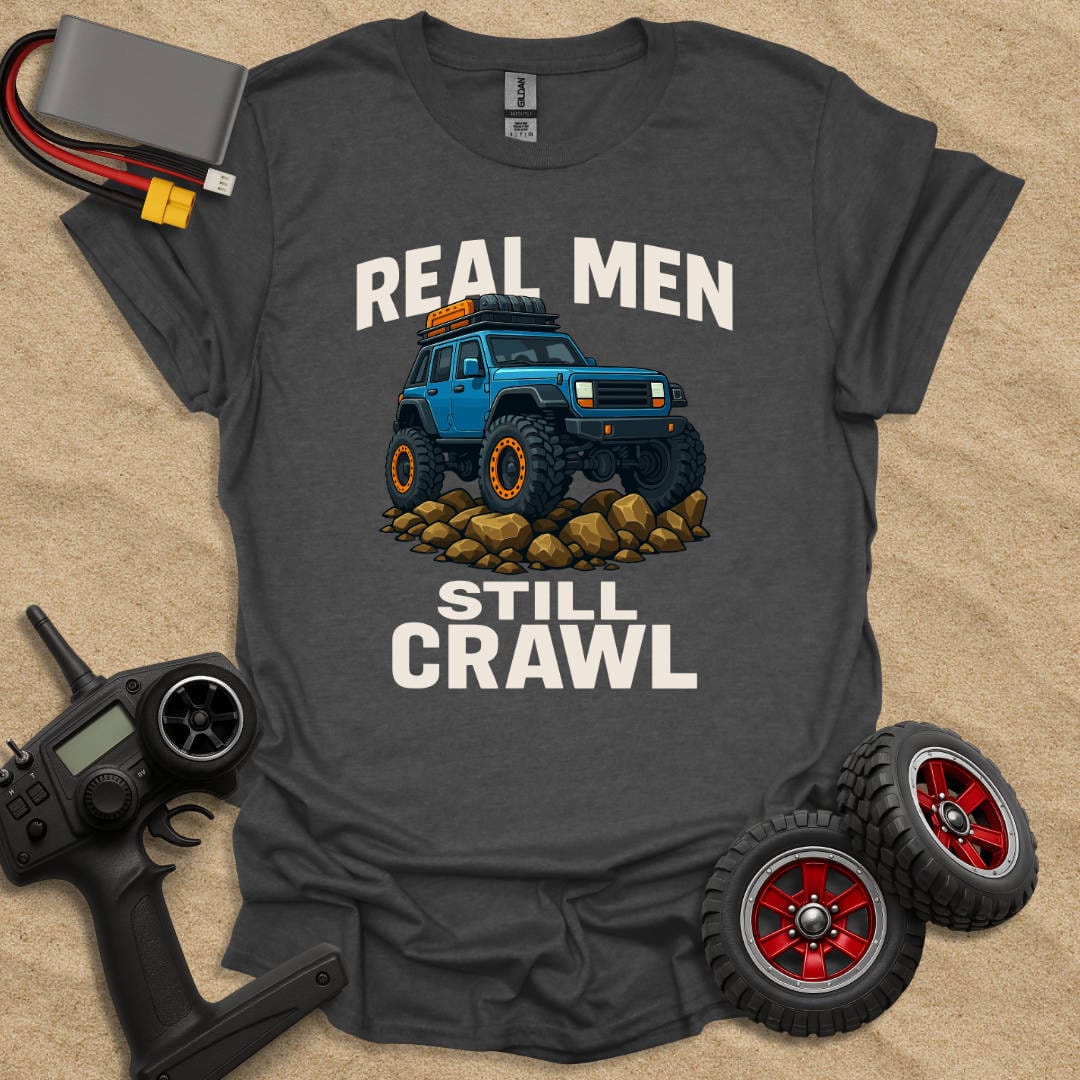 Printify T-Shirt Dark Heather / S Real Men Still Crawl - Color T-Shirt