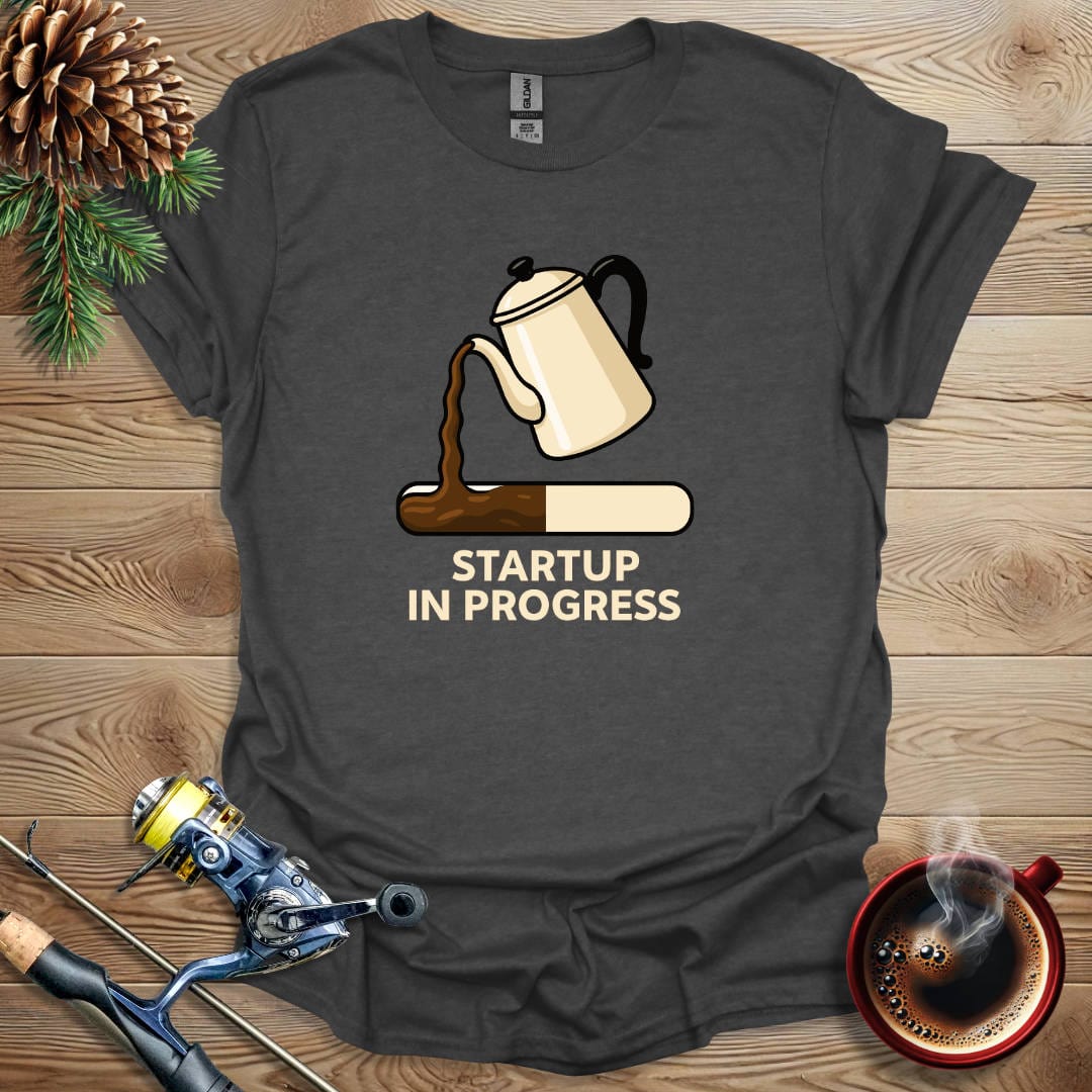Printify T-Shirt Dark Heather / S Startup In Progress T-Shirt