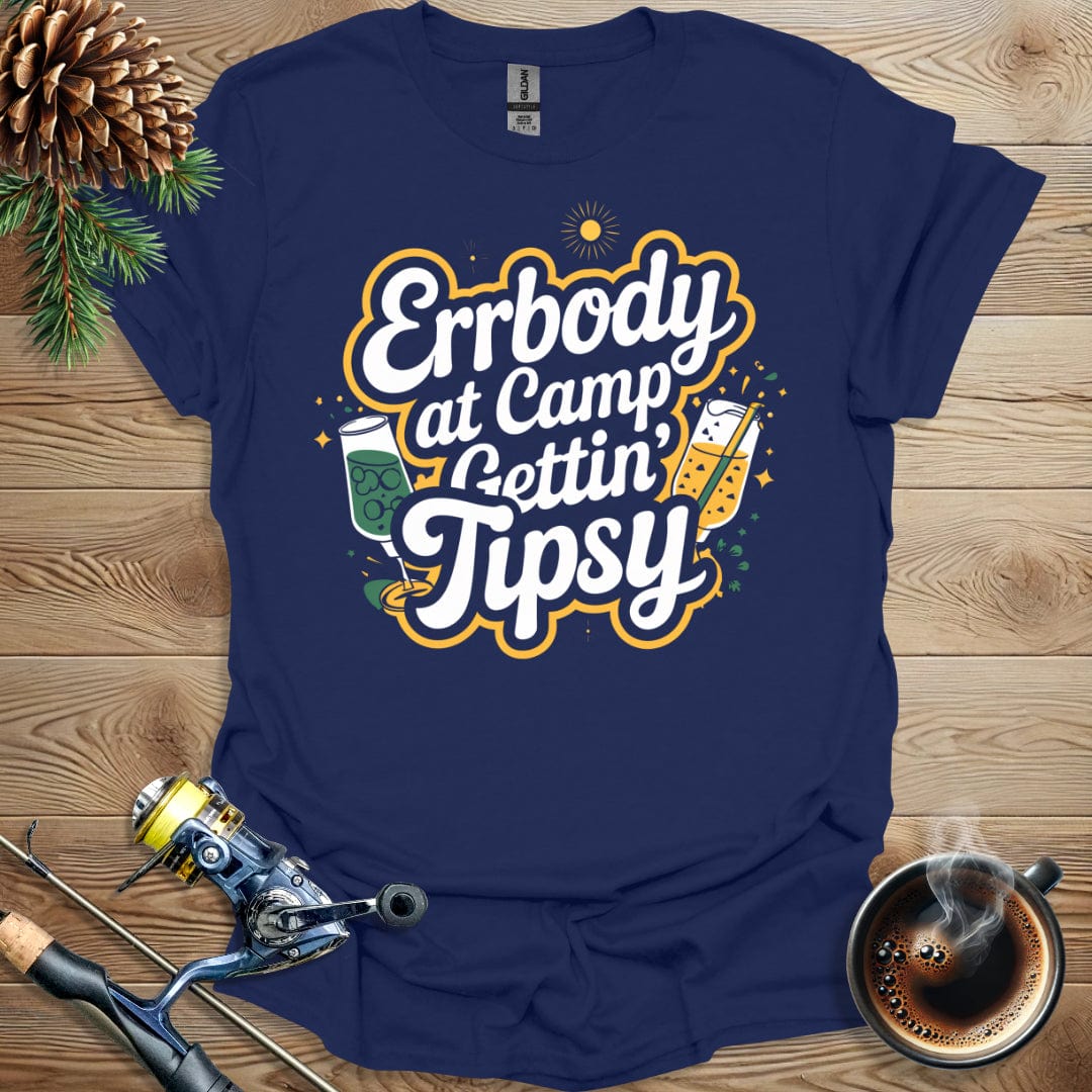 Printify T-Shirt Errbody At Camp Gettin Tipsy T-Shirt