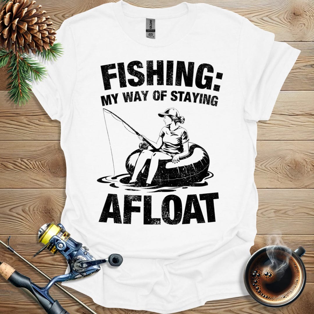 Printify T-Shirt Fishing: My Way of Staying Afloat - Women T-Shirt