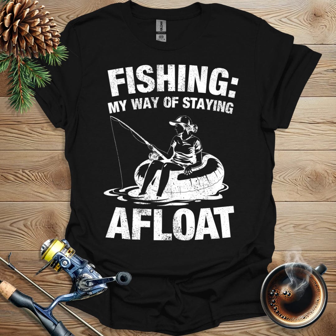 Printify T-Shirt Fishing: My Way of Staying Afloat - Women T-Shirt