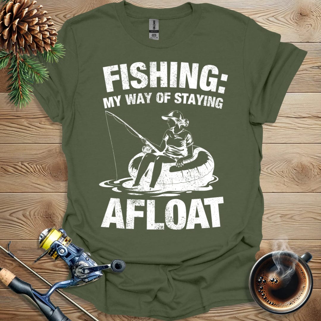 Printify T-Shirt Fishing: My Way of Staying Afloat - Women T-Shirt