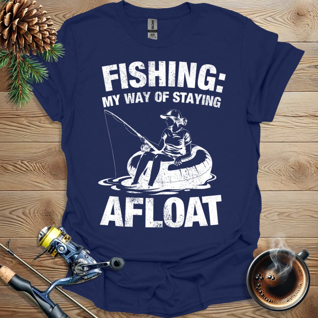 Printify T-Shirt Fishing: My Way of Staying Afloat - Women T-Shirt