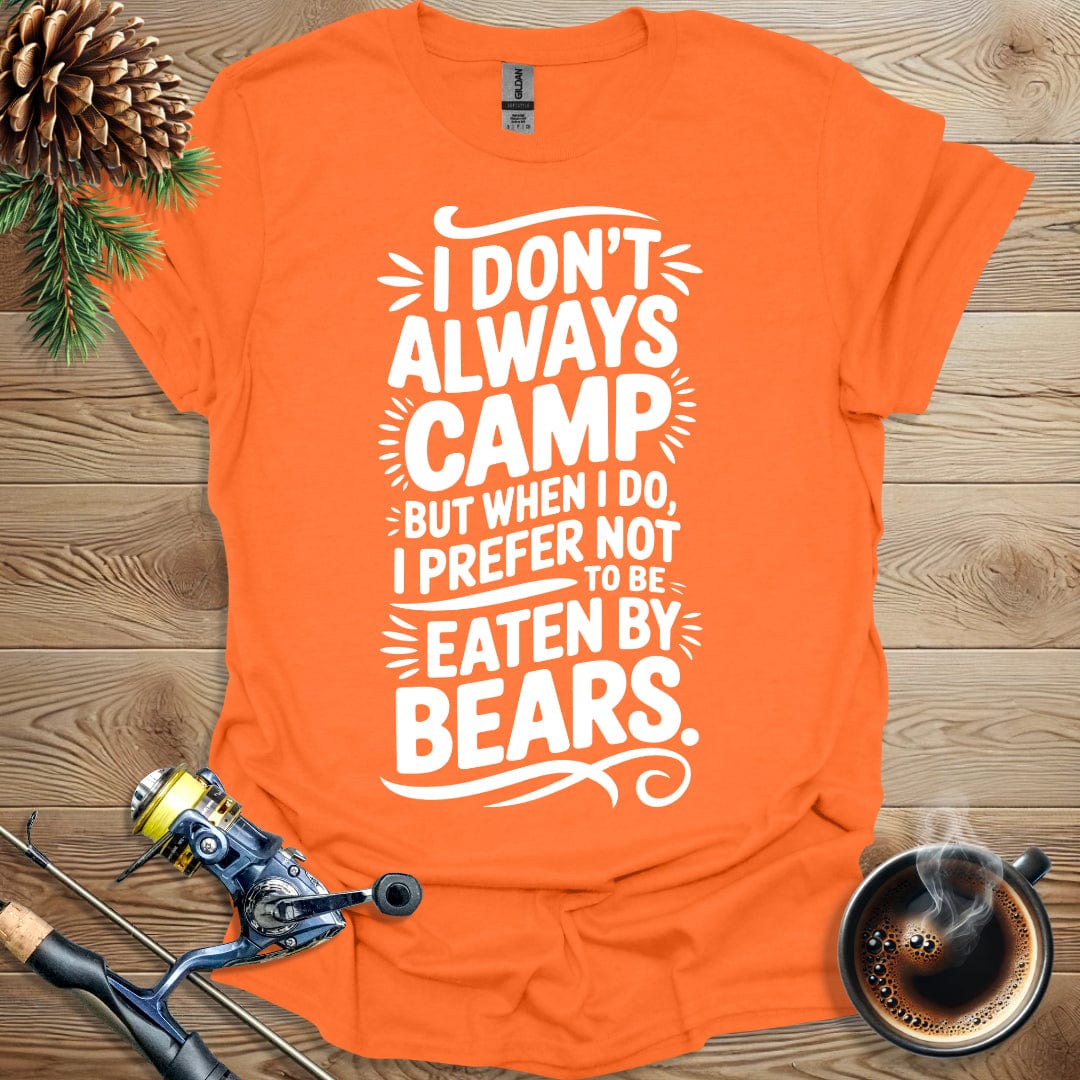 Printify T-Shirt I Don't Always Camp T-Shirt