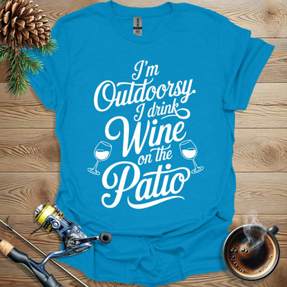 Printify T-Shirt I'm Outdoorsy - Wine Patio T-Shirt