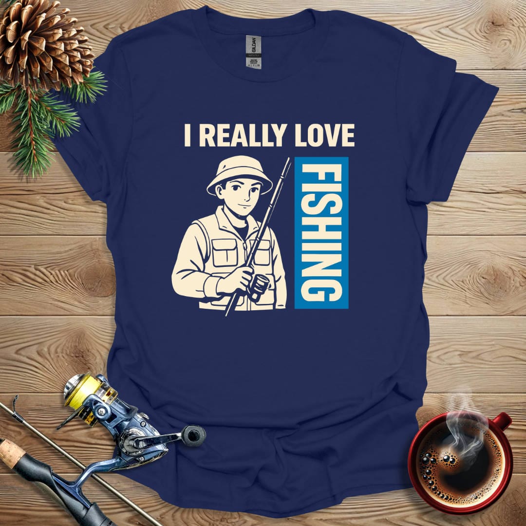 Printify T-Shirt I Really Love Fishing T-Shirt