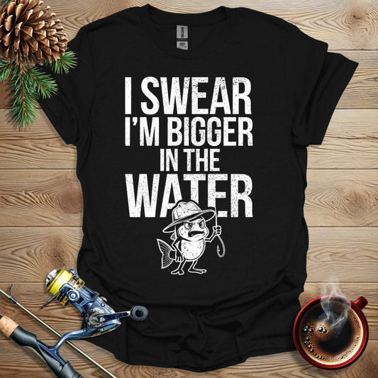 Printify T-Shirt I Swear I'm Bigger in the Water T-Shirt