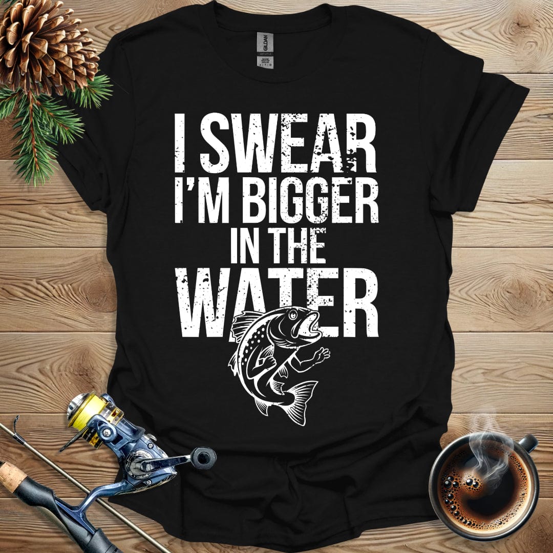 Printify T-Shirt I Swear I'm Bigger in the Water T-Shirt