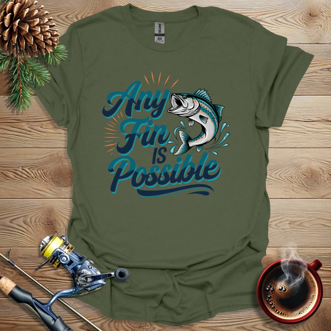 Printify T-Shirt Military Green / S Any Fin Is Possible T-Shirt