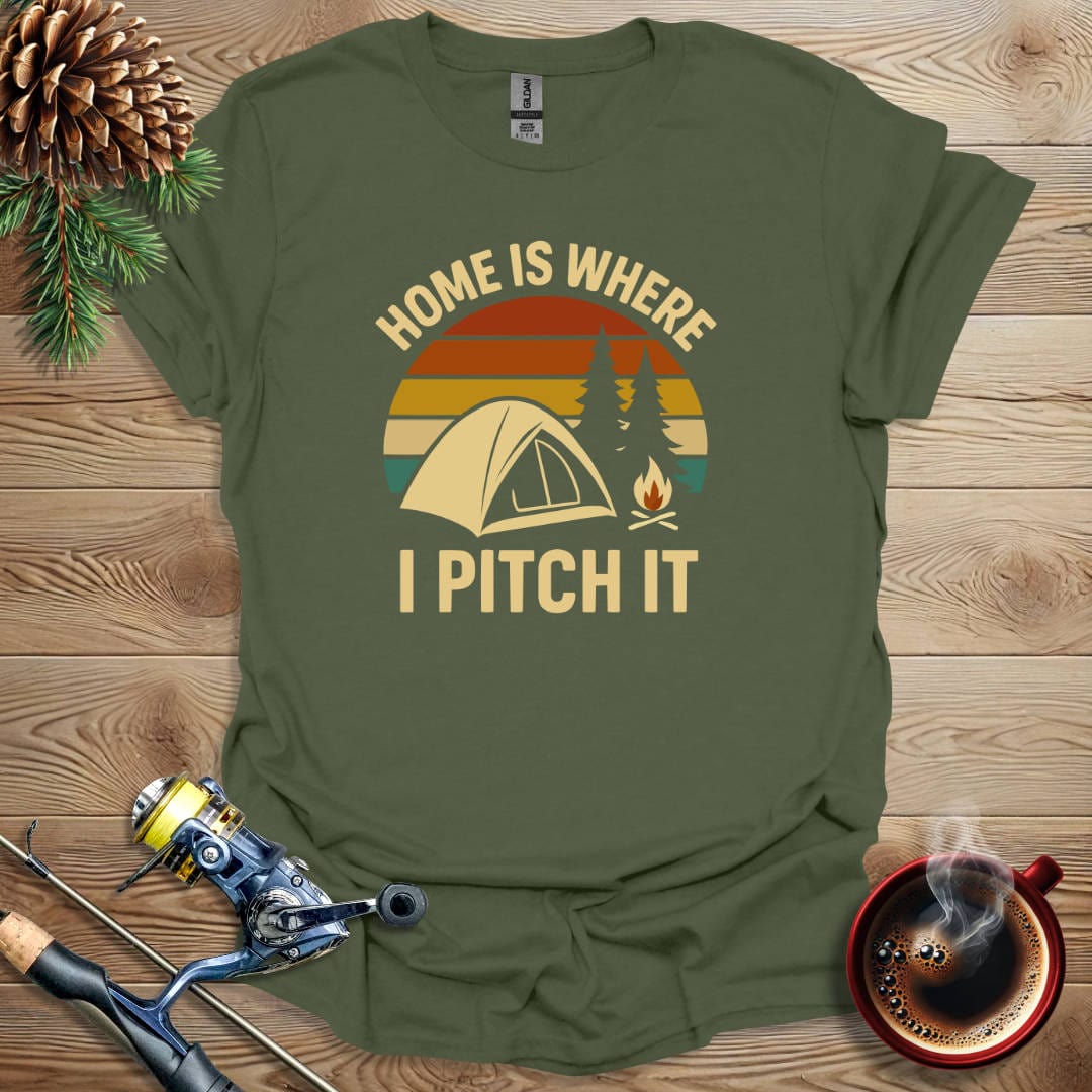 Printify T-Shirt Military Green / S Home Is Where I Pitch It T-Shirt