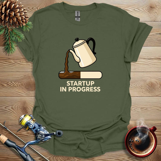 Printify T-Shirt Military Green / S Startup In Progress T-Shirt